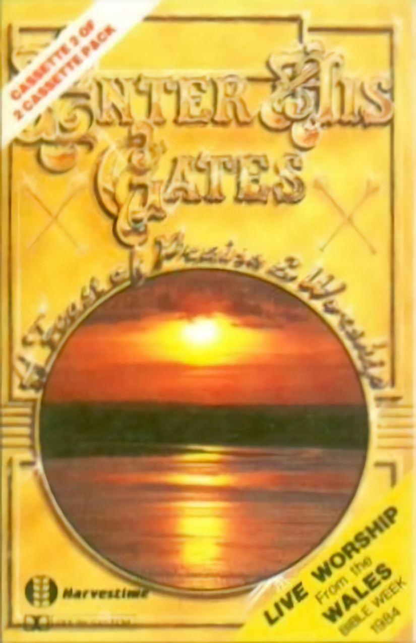 Enter His Gates Wales album cover